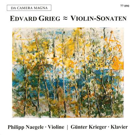 Edvard Grieg: Violin Sonatas Nos. 1 & 2