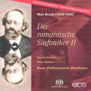 Max Bruch: Serenade Op. 75, Romance Op. 42 & Suite After Russian Folk Songs Op. 79b