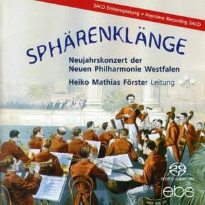 Johann, Eduard, Josef Strau: Sphrenklnge - New Year S Concert