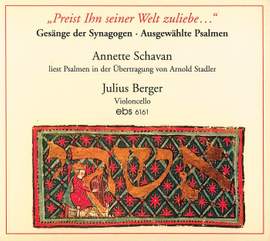 Preist Ihn Seiner Welt Zuliebe: A Psalm Selection