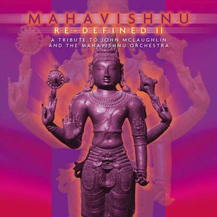 Mahavishnu Re-Defined Vol.2