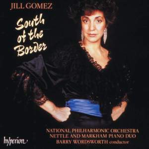 Jill Gomez South of the Border