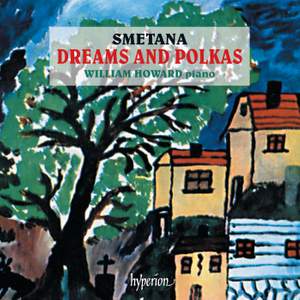 Smetana: Dreams & Polkas