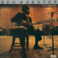 Ben Webster plays Ballads - Vinyl Edition