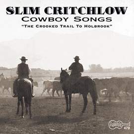 Cowboy Songs - the Crooked Trail To Holbrook