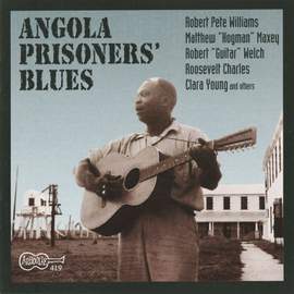 Angola Prisoners' Blues (cd Edition)