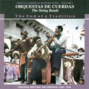 Orquestas de Cuerdas (the String Bands) - the End of A Tradition (1926-1938)