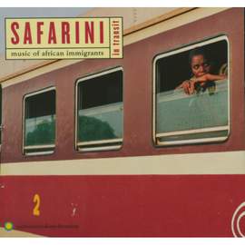 Safarini in Transit: Music of African Immigrants