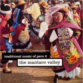 Traditional Music of Peru, Vol. 2: the Mantaro Valley