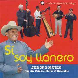 S, Soy Llanero: Joropo Music From the Orinoco Plains of Colombia