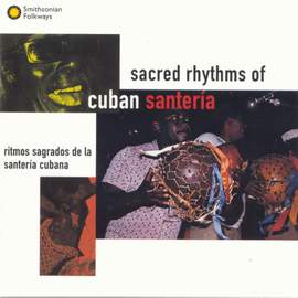 Sacred Rhythms of Cuban Santer