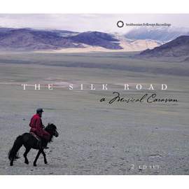 The Silk Road: A Musical Caravan