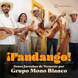 Fandango! Sones Jarochos From