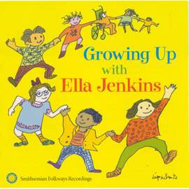 Growing Up With Ella Jenkins: Rhythms, Songs, and Rhymes