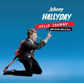 Hello Johnny + Nous Les Gars, Nous Les Filles + 8 Bonus Tracks