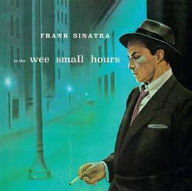 In the Wee Small Hours + Songs For Young Lovers