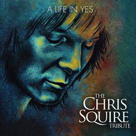 A Life in Yes: the Chris Squire Tribute