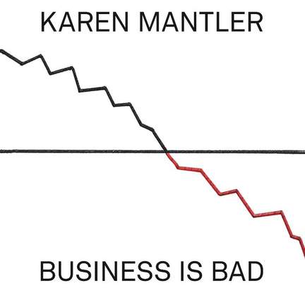 Business is Bad