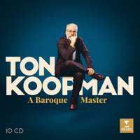 Ton Koopman - A Baroque Master