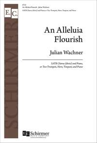 Julian Wachner: An Alleluia Flourish