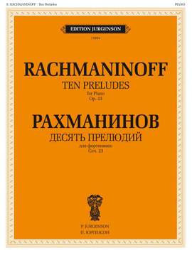 Sergei Rachmaninov: 10 Preludes, Op. 23