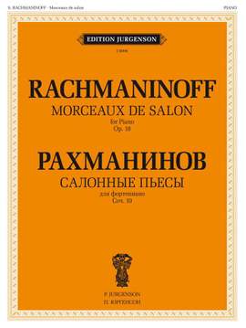 Sergei Rachmaninov: Salon Pieces, Op. 10
