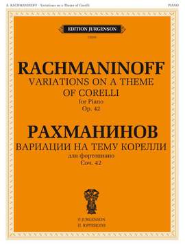 Sergei Rachmaninov: Variations on a Theme of Corelli, Op. 42