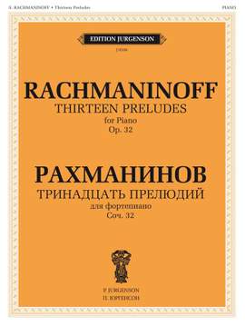 Sergei Rachmaninov: 13 Preludes for Piano Op. 32