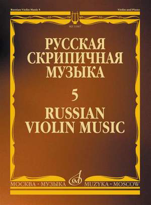 Russian Violin Music-5 for Violin and Piano