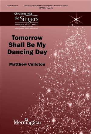 Matthew Culloton: Tomorrow Shall Be My Dancing Day