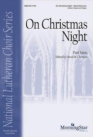 Paul Manz: On Christmas Night