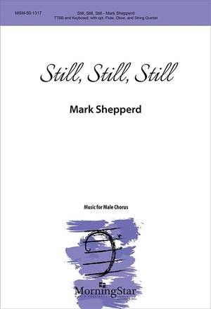 Mark Shepperd: Still, Still, Still