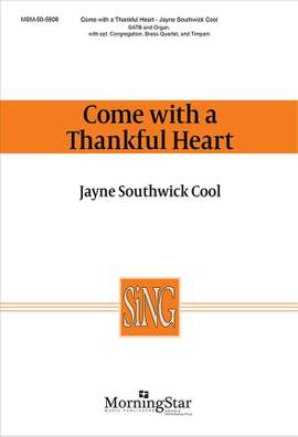 Jayne Southwick Cool: Come with a Thankful Heart