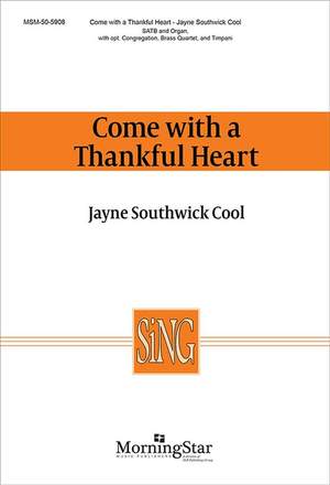 Jayne Southwick Cool: Come with a Thankful Heart