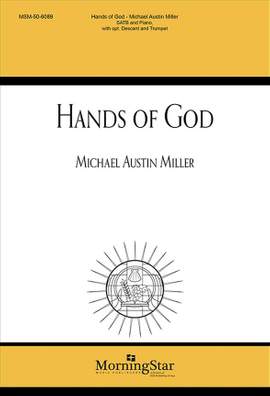 Michael Austin Miller: Hands of God