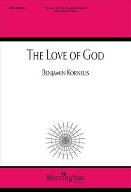 Benjamin Kornelis: The Love of God