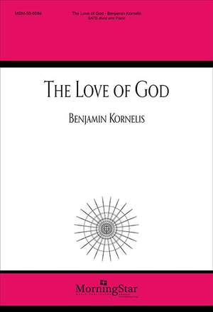 Benjamin Kornelis: The Love of God