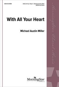 Michael Austin Miller: With All Your Heart
