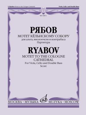 V. Ryabov: Motet to the Cologne Cathedral, Op. 77