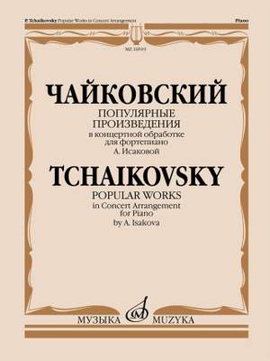 Pyotr Ilyich Tchaikovsky: Popular Works in concert