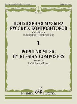 Mikhail Glinka: Popular Music By Russian Composers Vol. 1