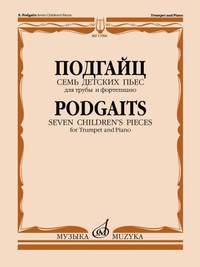 Efrem Podgaits: 7 Children's Pieces for trumpet and Piano