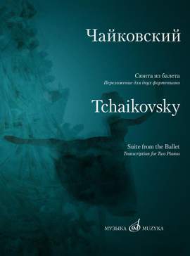 Pyotr Ilyich Tchaikovsky: Suite from the ballet The Nutcracker