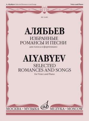 A. Alyabyev: Selected Romances and Songs