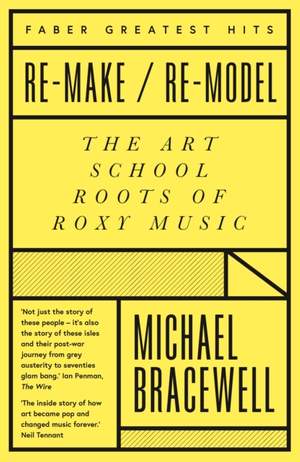 Re-make/Re-model: The Art School Roots of Roxy Music Product Image