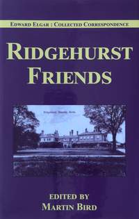 Ridgehurst Friends: Elgar and the Speyer Family