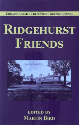 Ridgehurst Friends: Elgar and the Speyer Family