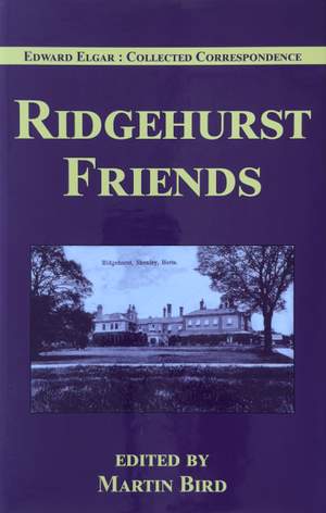 Ridgehurst Friends: Elgar and the Speyer Family