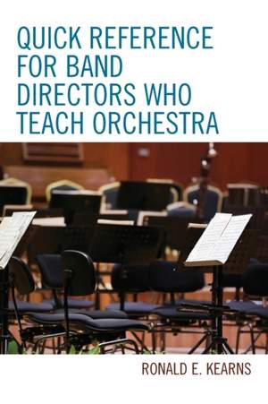 Quick Reference for Band Directors Who Teach Orchestra