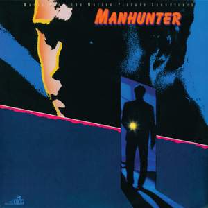Manhunter: Music From The Motion Picture Soundtrack